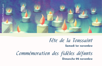 Fête de la Toussaint et Commémoration des fidèles défunts