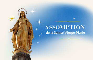 Célébrer dans la joie l&rsquo;Assomption de la Vierge Marie